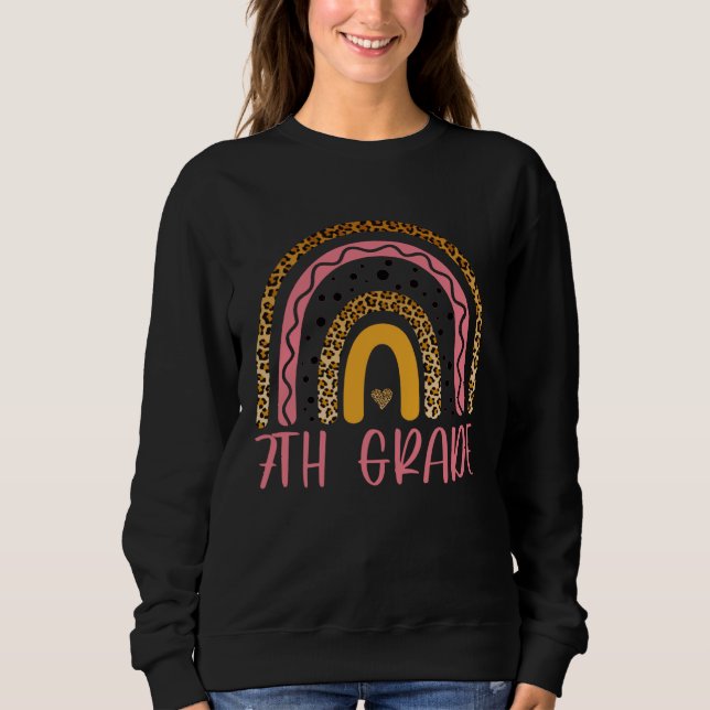 7Th Grade Rainbow Leopard Back to School Student T Sweatshirt (Front)
