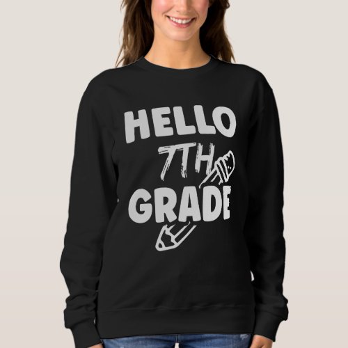 7th Grade School Pupil Teacher Cute Sweatshirt