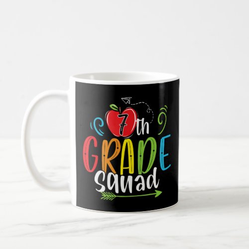 7th Grade Squad Team Hello Seventh Grade Back To S Coffee Mug