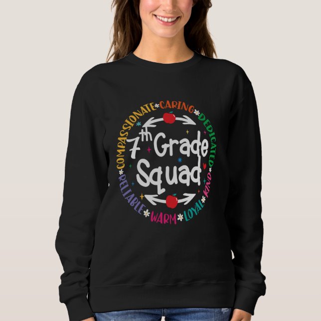 7th Grade Teacher Dream Team Back To School of Tea Sweatshirt (Front)