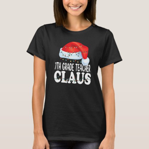 7th Grade Teacher Santa Claus Christmas Matching C T_Shirt