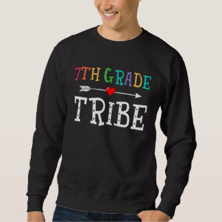 7th Grade Tribe First Day Of School Back To Schoo Sweatshirt