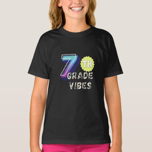  7th grade vibes Back to school Hello 7th grade T_Shirt