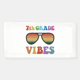 7th Grade Vibes Banner