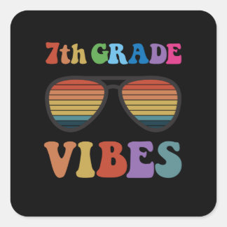 7th Grade Vibes Square Sticker