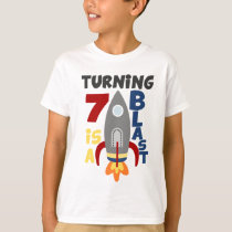 7th Rocket Birthday Shirt, Turning 7 Is A Blast T-Shirt 7th Rocket Birthday Shirt, Turning 7 Is A Blast T-Shirt