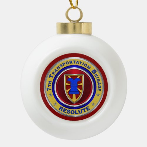 7th Transportation Brigade Expeditionary Ceramic Ball Christmas Ornament