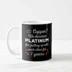 7th Wedding Anniversary I - Copper Funny Couple Coffee Mug