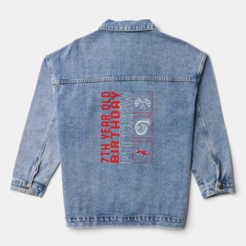 7th Year Old Birthday Pit Crew Car Racing Race Dri Denim Jacket