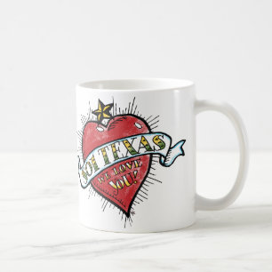 801 Texas, We Love You! Coffee Mug