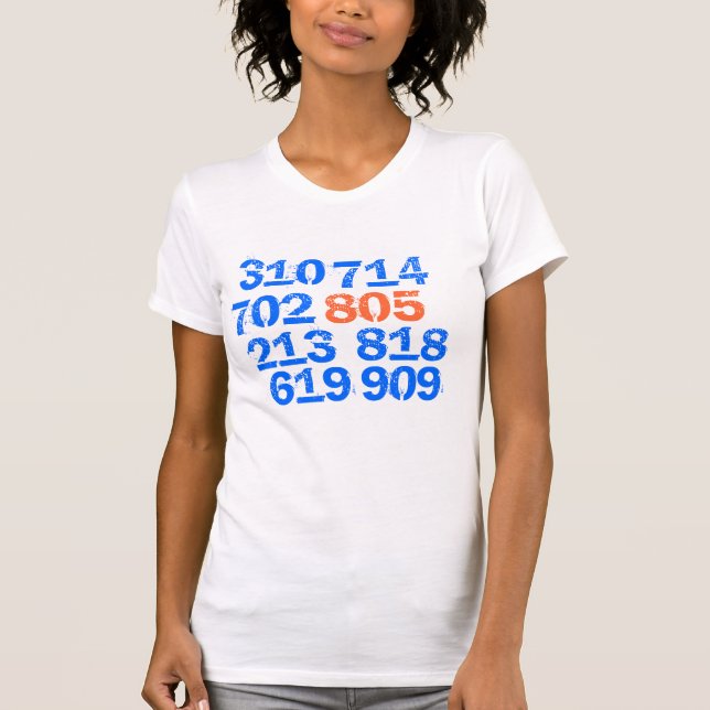 805, 619, 714, 702, 818, 213, 909, 310 T-Shirt (Front)