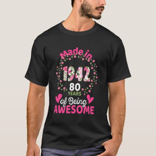 80 80Th Born In 1942 Floral T_Shirt