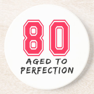 80 Aged To Perfection Birthday Design Drink Coaster