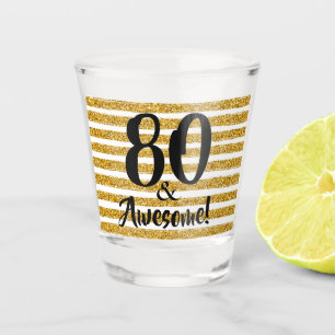 80 and Awesome Gold Faux Glitter Stripe Custom Shot Glass