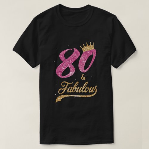 80 And Fabulous 1939 80Th Birthday Gift T_Shirt