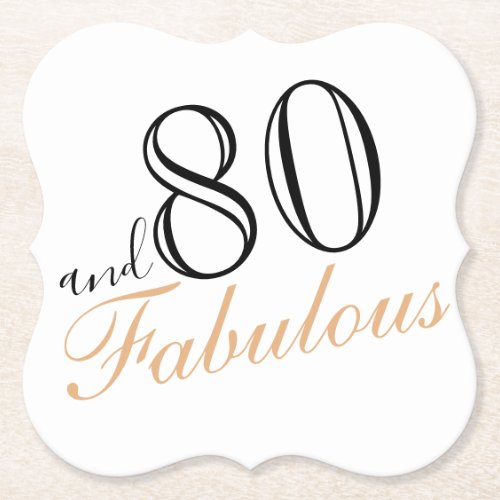 80 and Fabulous Elegant 80th Birthday Paper Coaster