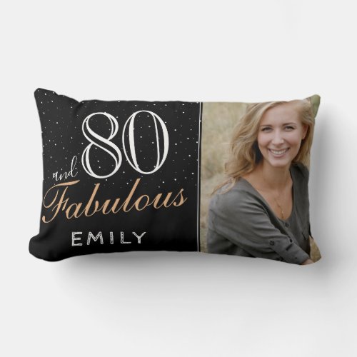 80 and Fabulous Elegant Black 80th Birthday Photo Lumbar Pillow