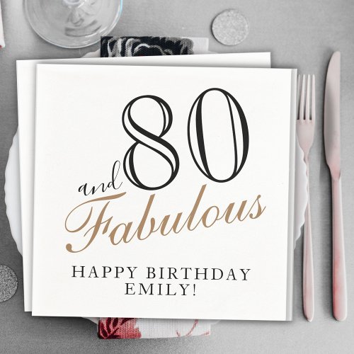 80 and Fabulous Elegant Script 80th Birthday Napkins