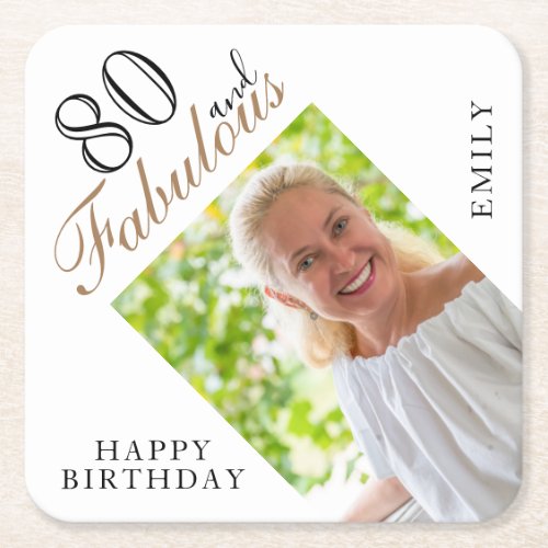 80 and Fabulous Elegant Script Photo 80th Birthday Square Paper Coaster - 80 and Fabulous Elegant Script Photo 80th Birthday Coaster. The saying 80 and fabulous is in modern script on a white background. Make your own 80th birthday party coaster for her. Customize with the name and age and insert your photo into the template.