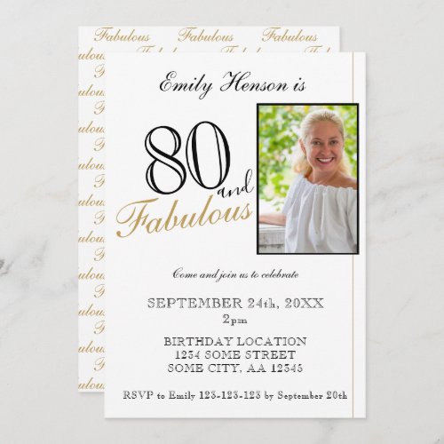 80 and Fabulous Elegant Script Photo Birthday Invitation - 80 and Fabulous Elegant Script Photo Birthday Invitation. Elegant photo birthday party invitation. Fabulous pattern is on the backside. Add your photo and customize the text on the invitation. Great for a woman`s 80th birthday party.