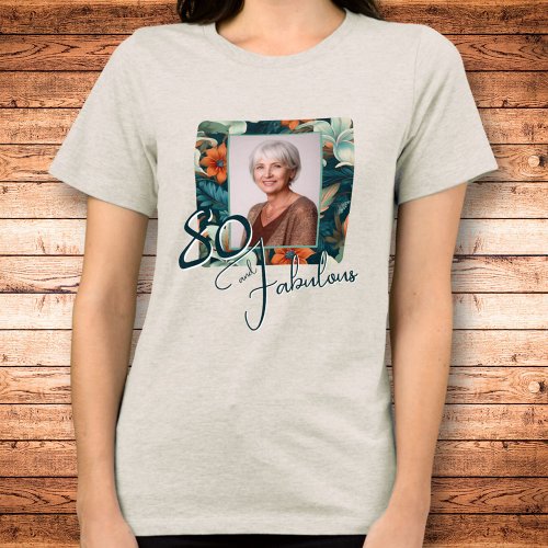 80 and Fabulous Flower Pattern Birthday Photo Tri_Blend Shirt