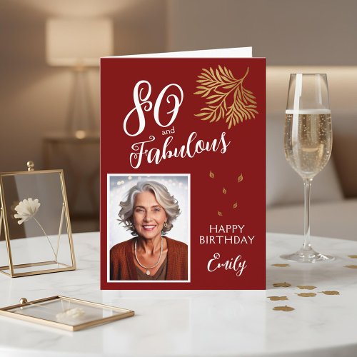 80 and Fabulous Foliage 80th Birthday Photo Card