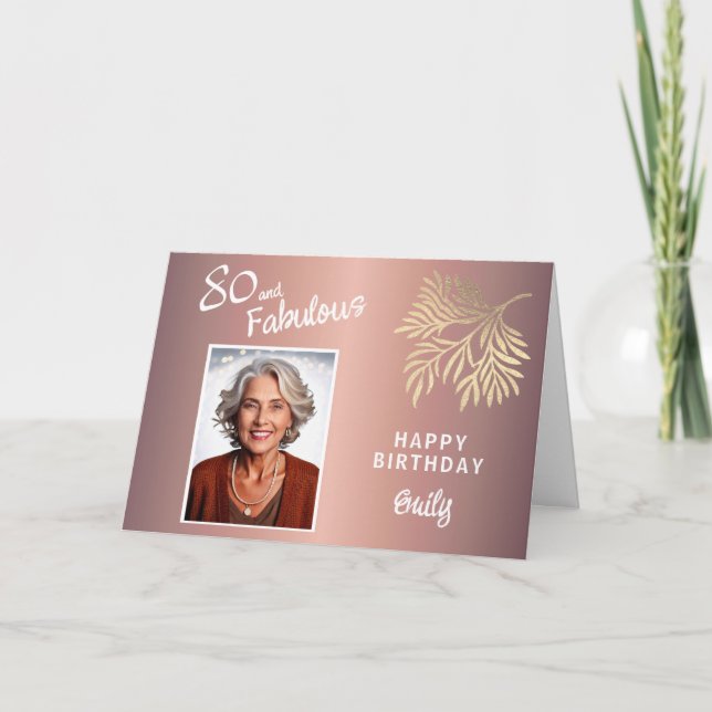 80 and Fabulous Foliage 80th Birthday Photo Card (Front)