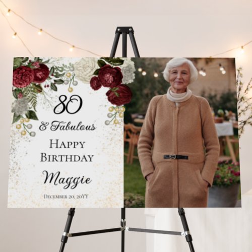 80 and Fabulous Glam Rose Floral Birthday Party Foam Board