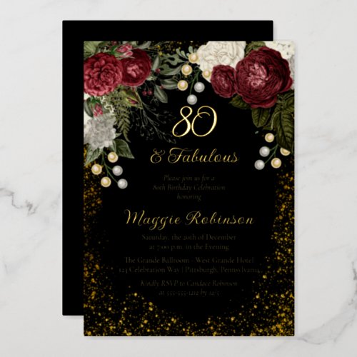 80 and Fabulous Glam Rose Floral Birthday Party Foil Invitation