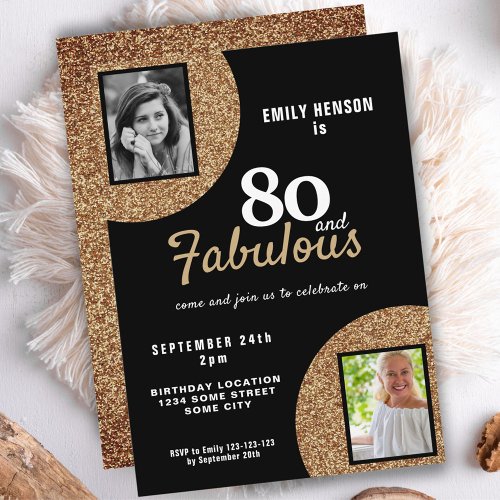 80 and Fabulous Gold Glitter 2 Photo 80th Birthday Invitation