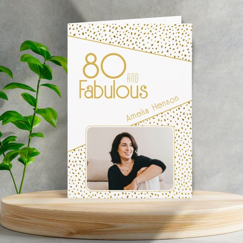 80 and Fabulous Gold Glitter Photo 80th Birthday  Card