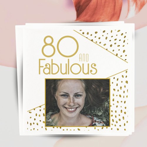 80 and Fabulous Gold Glitter Photo 80th Birthday  Napkins