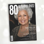 80 and Fabulous Magazine Cover 80th Birthday  Invitation<br><div class="desc">80 and Fabulous Magazine Cover 80th Birthday Invitation. Celebrate in style with this glamorous 80th birthday invitation designed in a chic magazine-cover style. Featuring bold typography, photo-forward layout, and luxe details, it’s the perfect way to set the tone for a fashionable and unforgettable milestone party. Personalize with your own photo...</div>