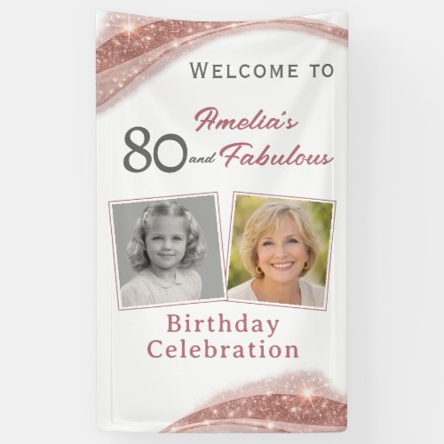 80 and Fabulous Rose Gold Birthday Welcome Photo