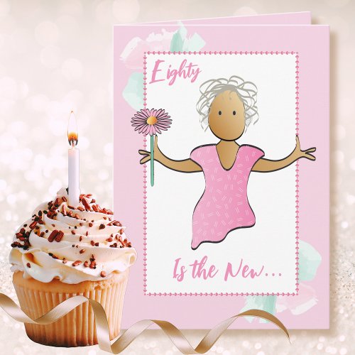 80 and Fabulous Sweet Ethnic Cartoon Birthday Card