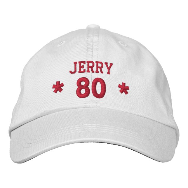 80 Birthday Custom Name Red Embroidery V17A Embroidered Baseball Hat (Front)
