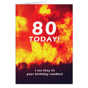 80 Birthday Forest Fire Candle Humor  Cards