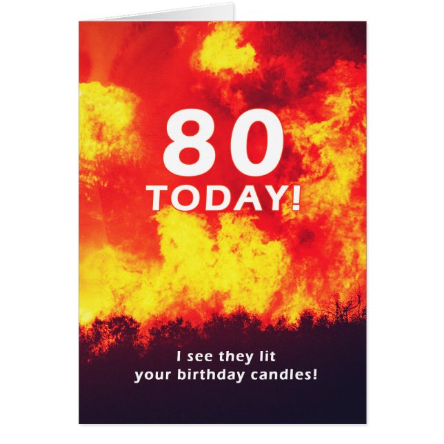 80 Birthday Forest Fire Candle Humor  Cards (Front)