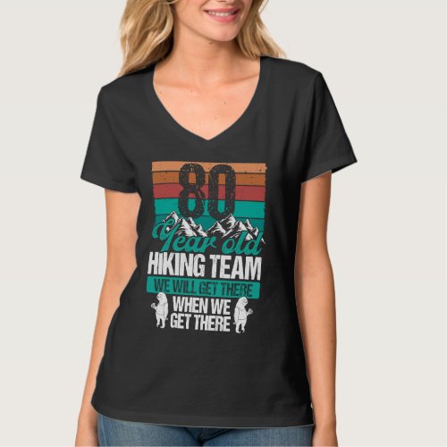 80 Birthday Sloth Hiking Team Mountains 80 Year Ol T_Shirt