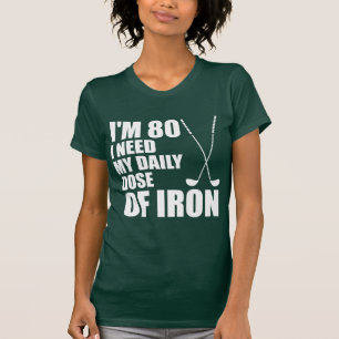 80 Daily Dose Of Iron (ON DARK) T-Shirt