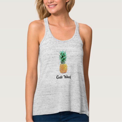 80 day Obsession CODE WORD Pineapples Tank Top