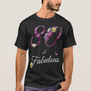 80 Fabulous 80 Year Old Tee Floral 1940 80Th Birth