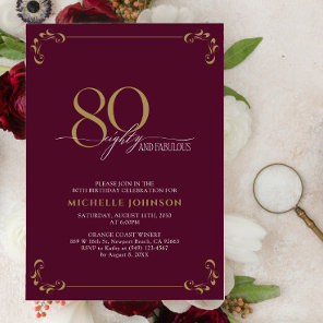 80 & Fabulous Burgundy White & Gold Birthday Invitation