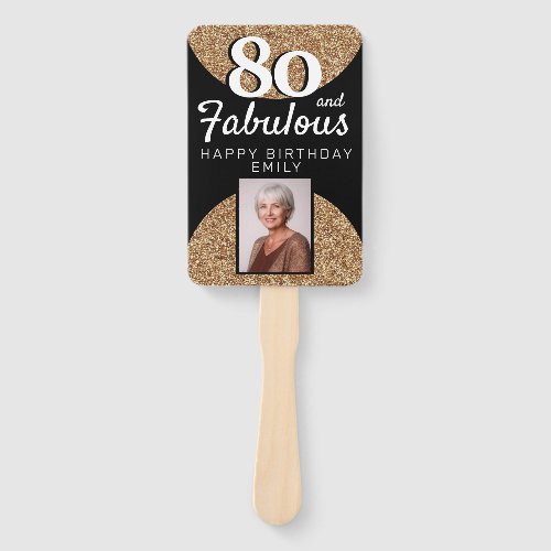 80 &amp; Fabulous Gold Glitter Photo 80th Birthday  Hand Fan