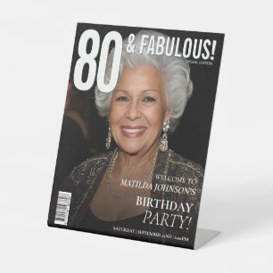 80 Fabulous Magazine Cover 80th Birthday  Pedestal Sign