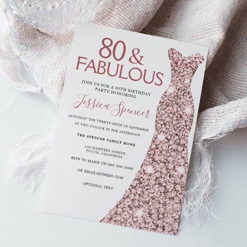80  Fabulous Rose Gold Dress 80th Birthday Party Invitation