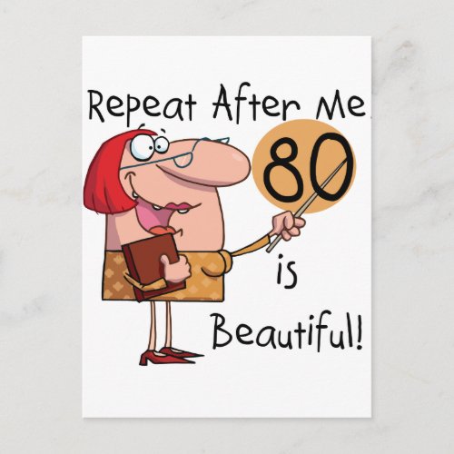 80 is Beautiful t_shirts and Gifts Postcard