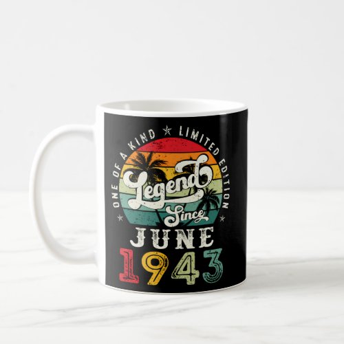 80 Legend Since June 1943 80Th Coffee Mug