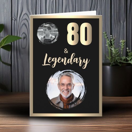 80 & Legendary 2 Photos 80th Birthday Gold