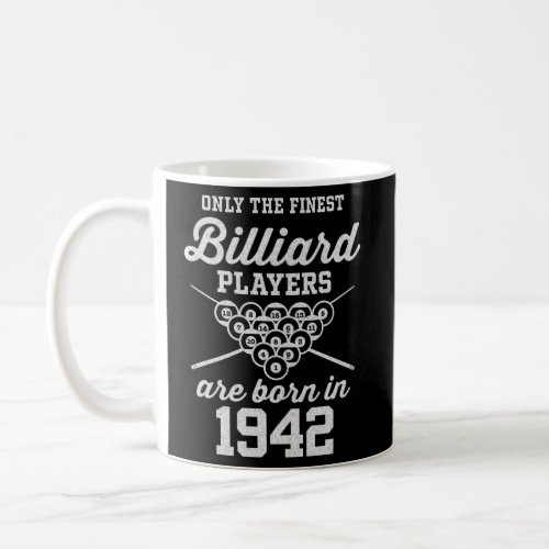 80 Pool And Billiard Player 1942 80Th Coffee Mug